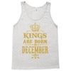 kings are born in december Tank Top