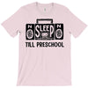 no sleep till preschool T-Shirt