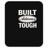 built adams tough Mousepad