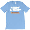nerdy shirt T-Shirt