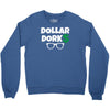 dollar dorks Crewneck Sweatshirt