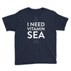 i need vitamin sea Youth Tee