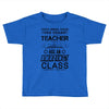 This 3 RD Grade Teacher Has An Amazing! Class Toddler T-shirt