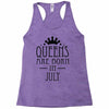queens are born in july (2) Racerback Tank