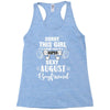 sorry this girl is already taken by a super sexy august boyfriend Racerback Tank