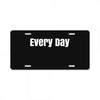 every day License Plate