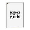 Science is for Girls iPad Mini 4