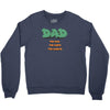 dad the man the myth the legend Youth Sweatshirt