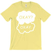 okay okay T-Shirt