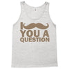 i mustache you a question Tank Top