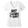 last clean t shirt Women's V-Neck T-Shirt