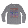 my mom is in heaven forever Long Sleeve Shirts