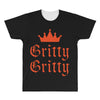 gritty gritty All Over Men's T-shirt