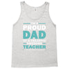 i'm a proud dad of a freaking awesome teacher. (yes she bought me this Tank Top