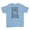 girls do it better Youth Tee