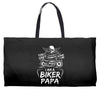 You Cant Scare Me I am Biker Papa Weekender Totes