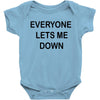 everyone lets me down Baby Bodysuit