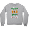 my first grade kids are smart cookies Crewneck Sweatshirt
