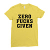 Zero Fucks Given Ladies Fitted T-Shirt