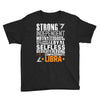 Strong Independent Motivated Libra Youth Tee