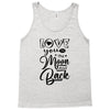 Love You To The Moon And Back Tank Top