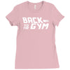 back to the gym Ladies Fitted T-Shirt