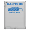 dad to be funny iPad 3 and 4 Case