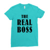 The Boss - The Real Boss Ladies Fitted T-Shirt