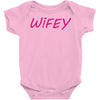 wifey Baby Onesie
