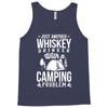 love whiskey and camping! Tank Top