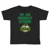 We Are Humboldt Strong Toddler T-shirt