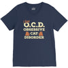 i have o.c.d obsessive cat disorder V-Neck Tee