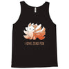 i give zero fox Tank Top