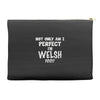 perfect welsh Accessory Pouches