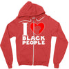 i love black people Zipper Hoodie