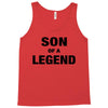 Dad The Man The Myth The Legend - Son Of A Legend Family Matching Tank Top