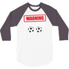 warning i kick balls 3/4 Sleeve Shirt