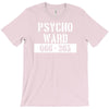 psycho ward  funny  fancy dress horror halloween mental health T-Shirt