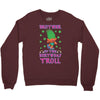 birthday troll brother Crewneck Sweatshirt