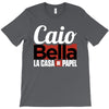 Caio Bella T-Shirt