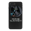 feed me and tell me i'm pretty iPhone 7 Plus Case