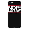 nope not today best trending iPhone 6 Plus/6s Plus Case