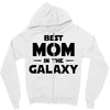 Best Mom in the Galaxy Zipper Hoodie