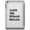 Jude JB Willem Malcolm iPad Mini