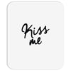 kiss me Mousepad