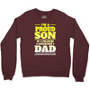 proud son dad Crewneck Sweatshirt