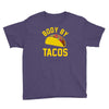 body by tacos funny Youth Tee