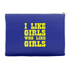 i like girls who like girls Accessory Pouches