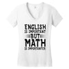 english is important but math is importanter Women's V-Neck T-Shirt