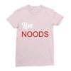 live noods Ladies Fitted T-Shirt